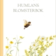 Bokomslag till humlans blomsterbok en illustration som visar en bullig gullig humla som surrar över gula och vita sommarblommor